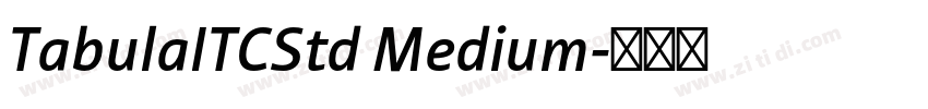 TabulaITCStd Medium字体转换